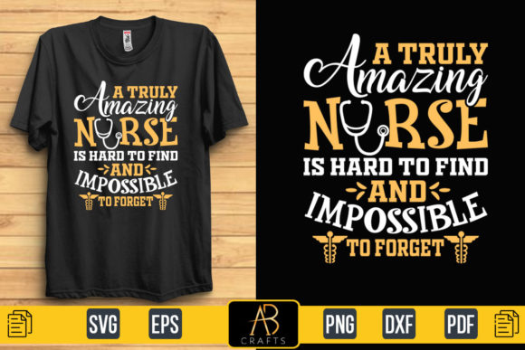 A Truly Amazing Nurse Quote Sublimation: Graphics & Print Templates