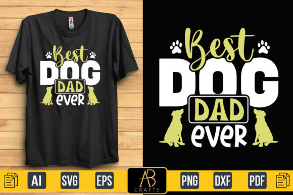 Best Dog Dad Ever Graphics: Print Templates Review