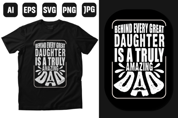 Dad Typography T-shirt Design: Graphics & Print Templates