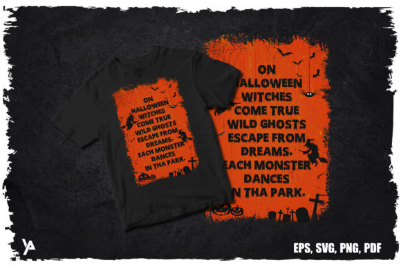 Halloween Quote T-shirt Graphics & Print Templates
