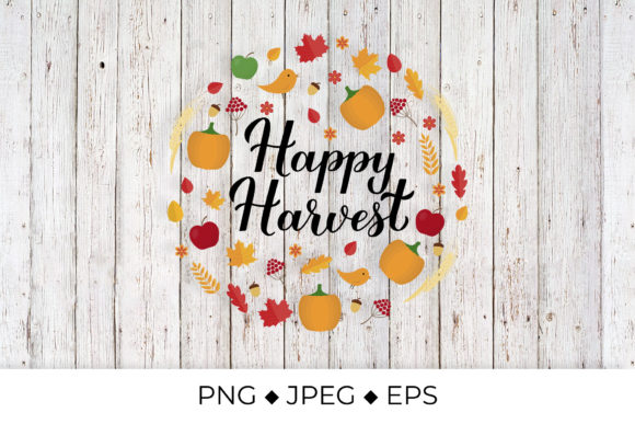 Happy Harvest Autumn Quote Graphics & Illustrations