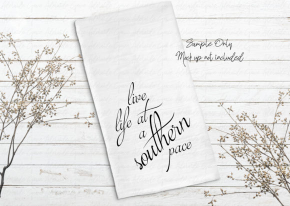 Live Life at a Southern Pace Graphics and Print Templates
