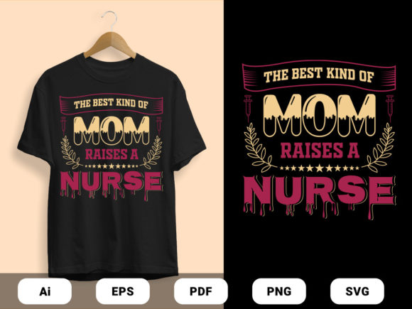 MOM and Nurse Quote T-shirts Design: Graphics & Print Templates