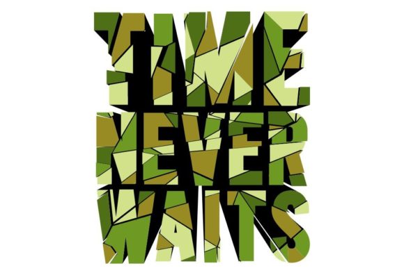 Never Waits Motivational Quote T-Shirt