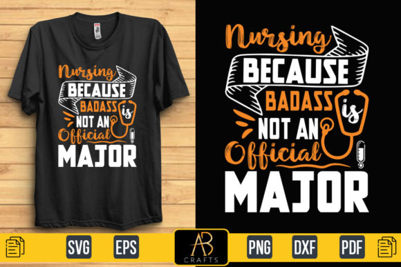 Nursing Because Badass Graphics & Print Templates