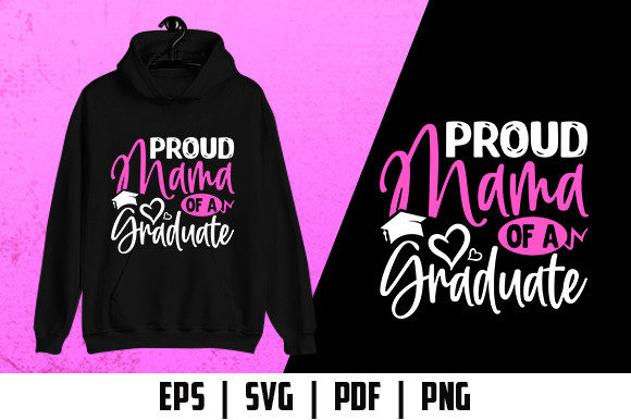 Proud Mama of a Graduate Graphics and Print Templates