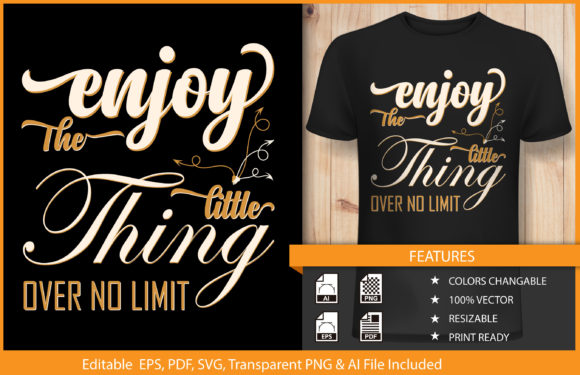 T-shirt Design Enjoy the Little Thing
