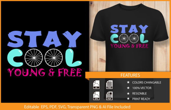 T-shirt Design Stay Cool Young and Free Graphics