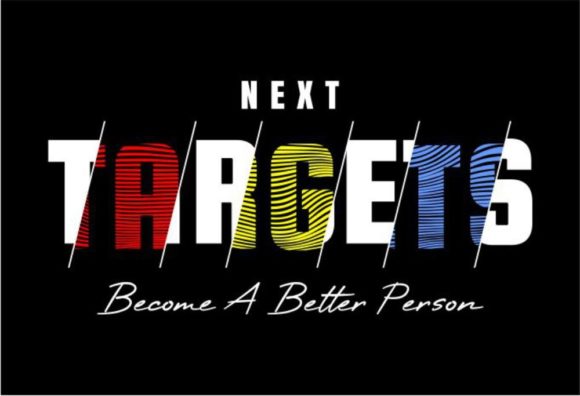 Targets Motivational Quote T-Shirt Graphics