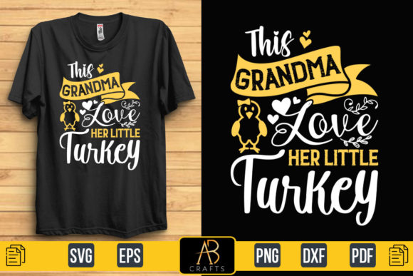 This Grandma Love Her Littleturkey Quote Graphics