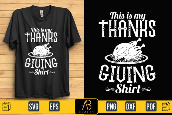 This Is My Thanks Giving Shirt Quote Graphics